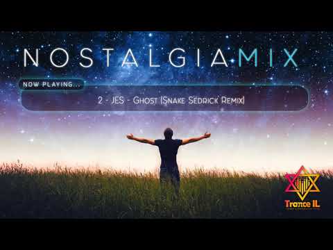 Trance IL :: NOSTALGIA Mix :: March 2021