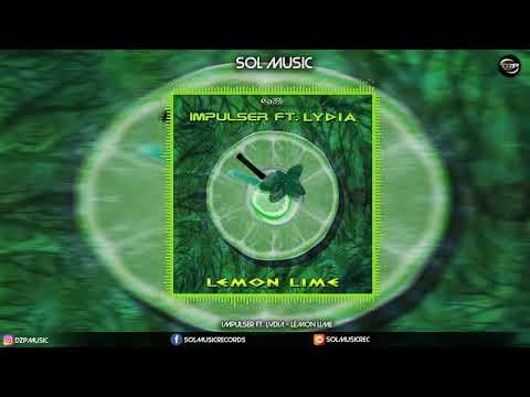Impulser Ft. Lydia - Lemon Lime