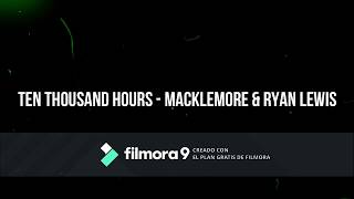 Ten Thousand Hours - Macklemore &amp; Ryan Lewis (Subtitulado en Español)