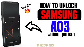 how to unlock samsung A03🔥without pattern