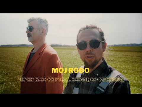 REPER IZ SOBE - Moj rođo feat. Alejuandro Buendija