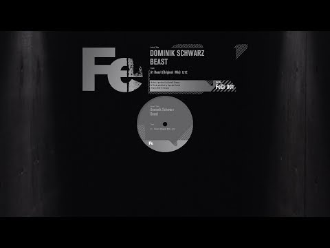 Dominik Schwarz - Beast (Fe Chrome) [Techno]