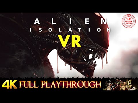 ALIEN ISOLATION | FULL GAME VR Longplay Gameplay Walkthrough No Commentary