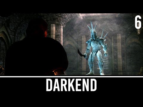 Skyrim Mods: Darkend (Special Edition) - Part 6