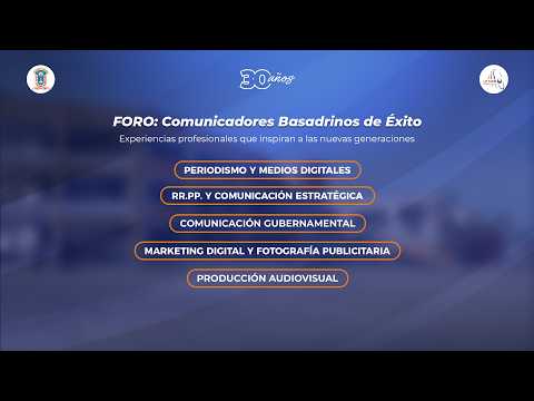 FORO: Comunicadores Basadrinos de Éxito 🎤  21 Mayo