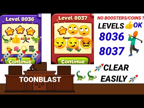 Toon Blast |Levels 8036 8037 |No Booster|No Coins?ok🤺✨