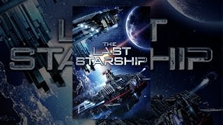 The Last Starship
