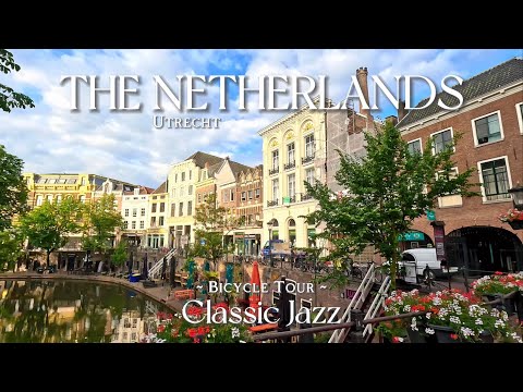 🇳🇱 Bicycle Tour to The Heart of The Netherlands, Utrecht | Soft Jazz - Instrumental & Relaxing