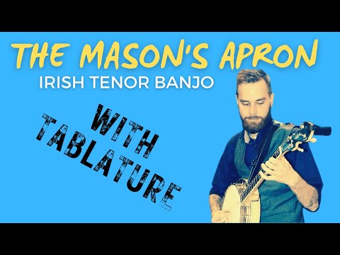 How to play The Mason's Apron | Irish Tenor Banjo (With Tabs)