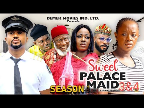 SWEET PALACE MAID "Complete Season 3&4" Mike Godson Luchy Donalds 2023 Latest Trending Movie