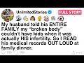 My husband told his ENTIRE FAMILY my “broken body” couldn't have kids [FULL STORY]