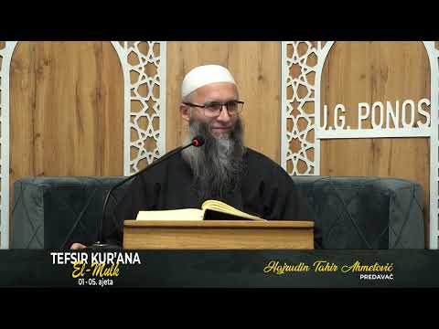 01. dio - Tefsir Kur'ana sure El-Mulk 01-05. ajeta - dr. Hajrudin Ahmetović