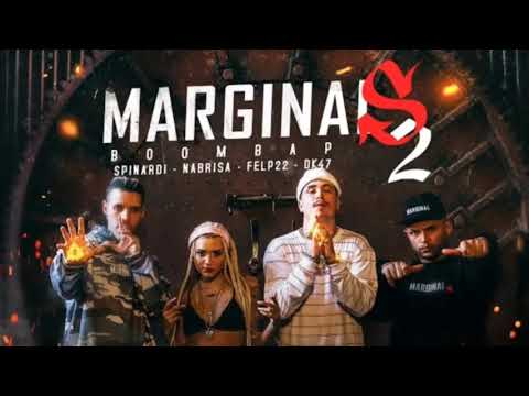 MARGINAIS BOOMBAP 2 🐻 - NABRISA, FELP22, SPINARDI & DK 47