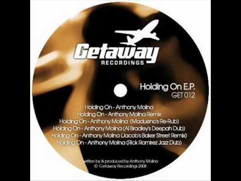 Anthony Molina - 'Holding On (Madueno's Re-Rub)' - GET012