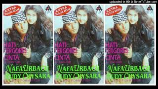 Download lagu NAFA URBACH & RUDY CHYSARA - Hati Tergores Cinta (Album Original) mp3