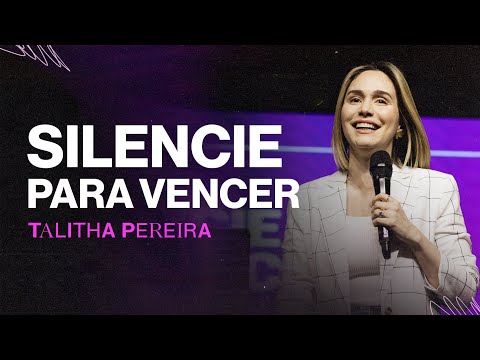 SILENCIE PARA VENCER - Talitha Pereira