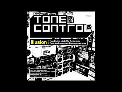 Tone Control - Illusion (Pablo Martinez Remix)