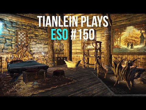 Tianlein plays ESO (150) - Player Housing Tours