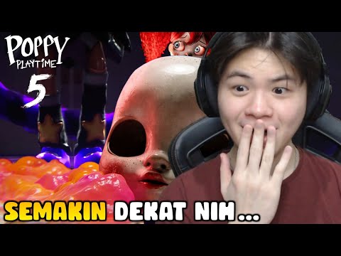 CHAPTER 5 SEMAKIN DEKET DAN ADA MONSTER BARU!! | Poppy Playtime 5 - Indonesia