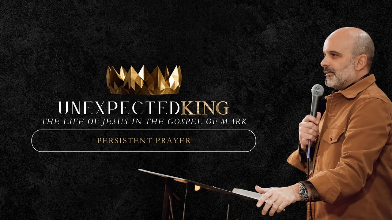 Persistent Prayer // Unexpected King // 12-31-23