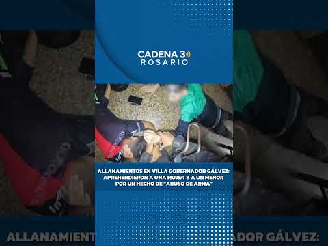 ALLANAMIENTOS EN VILLA GOBERNADOR GÁLVEZ: APREHENDIERON A UNA MUJER Y A UN MENOR POR UN HECHO DE “AB