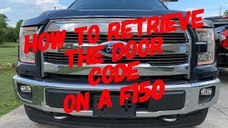 How To Retrieve The Door Code On An F150