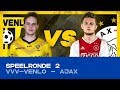 EDIVISIE | Speelronde 2: VVV-Venlo - Ajax