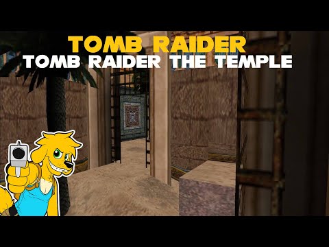 TRLE: Tomb Raider The Temple