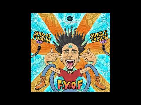 Spinal Fusion & Single Vision - F.Y.O.F