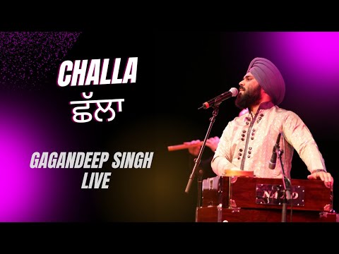 CHALLA ~ Gagandeep Singh