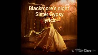 Blackmore&#39;s night /Sister Gypsy/ {lyrics}