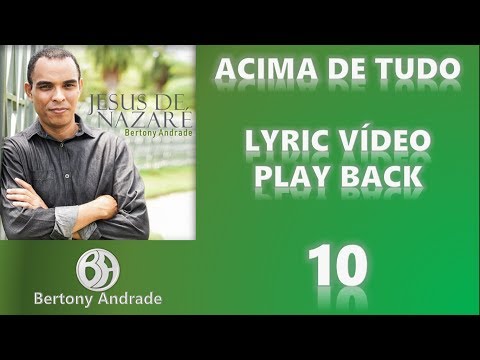 Acima De Tudo video