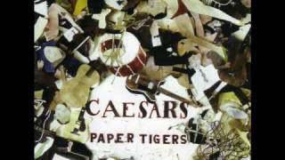 CAESARS -  My Heart Is Breaking Down