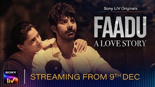 Faadu - A Love Story | Sony LIV Originals | Pavail Gulati, Saiyami Kher, Ashwiny Iyer Tiwari