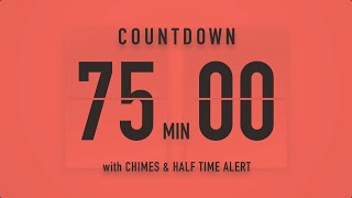 75 Minutes Countdown Flip Timer / Chimes 🧡