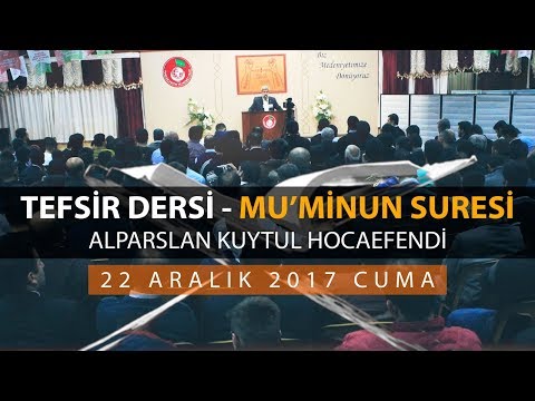 CANLI YAYIN | Cuma Tefsir Dersi | Müminun Suresi Tefsiri | 22 Aralık 2017