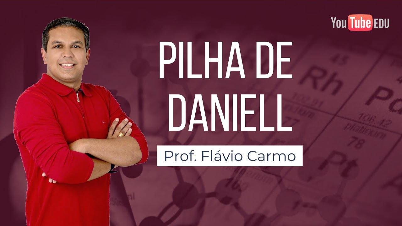 Pilha de Daniell - Tudo o que você precisa sabe