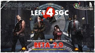 Left 4 SGC Beta v2.2 (Part 2 of 2) (Map) for Left 4 Dead 2 