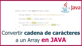 Convertir cadena de caracteres en Array en Java  - Uso de split()