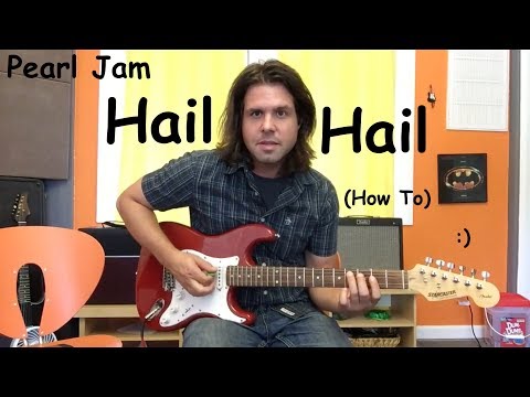 Hail, Hail - Pearl Jam