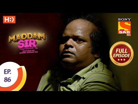 Maddam Sir - Ep 86 - Full Episode - 8th October 2020