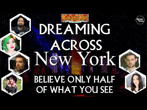 Dreaming Across New York Episode 1: Believe only half of what you see