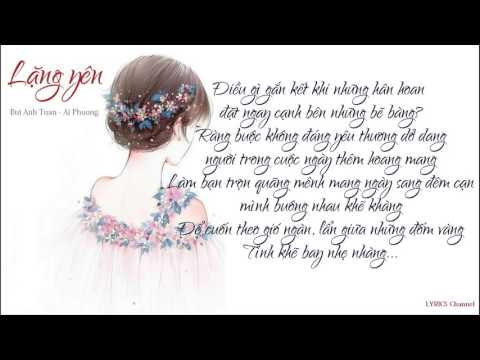 Lặng Yên | BÙI ANH TUẤN - ÁI PHƯƠNG | LYRICS Channel