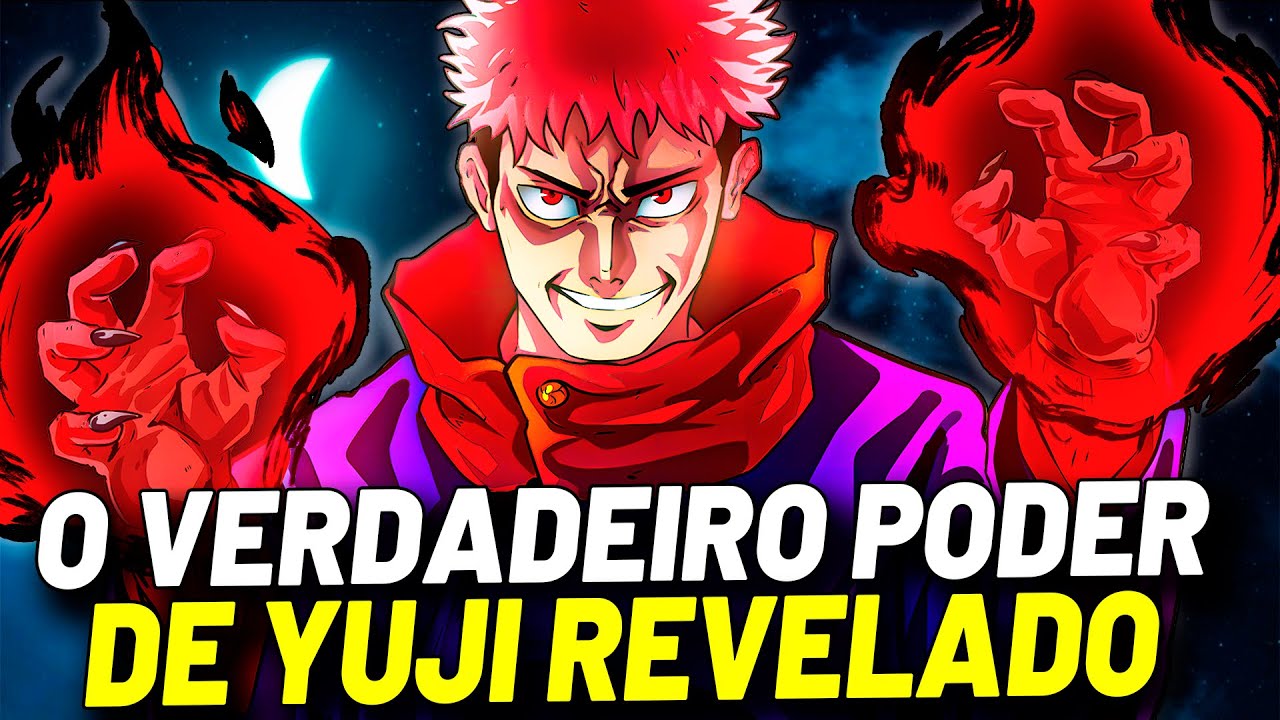 O PODER QUE VAI DERROTAR SUKUNA! O VERDADEIRO PODER DE YUJI FINALMENTE REVELADO | JUJUTSU KAISEN