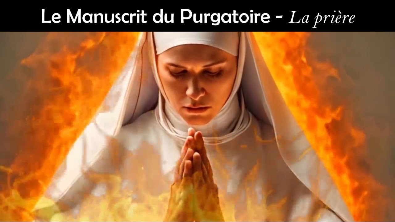 La Prière, selon les Révélations d'une âme du Purgatoire.