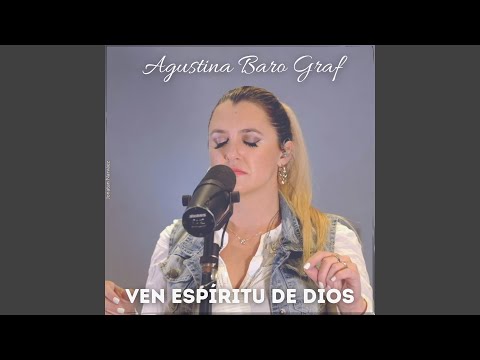 Ven Espíritu de Dios