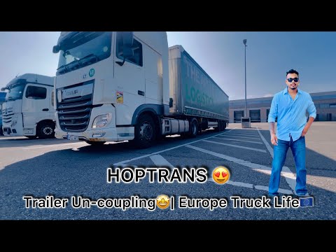 Trailer Disconnecting😎| Europe Truck Life🇪🇺| HOPTRANS❤️|VLOGS WITH LOVI👑| channel link👇🏻