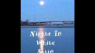 Nights In White Satin