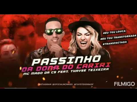 🛡️MC MAGO DA CS FAET/ THAYSE TEIXEIRA-(PASSINHO DA DONA DO CARIRI)