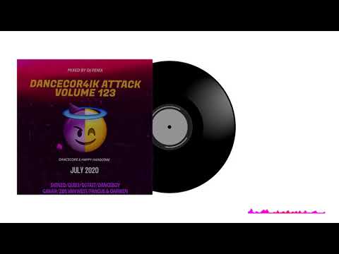 Dancecor4ik attack vol.123 July 2020 (Dancecore & Happy Hardcore) Preview